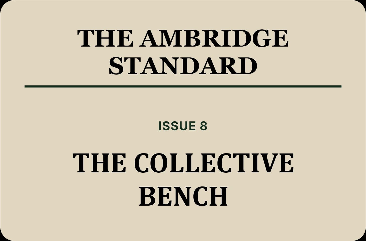 The Collective Bench